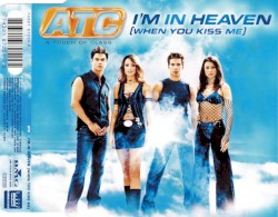 I’m in Heaven (When You Kiss Me)