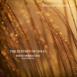 The Ecstasy of Gold - Ennio Morricone Masterpieces