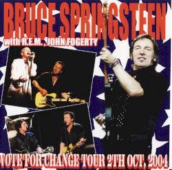 Vote for Change Tour 2th Oct, 2004