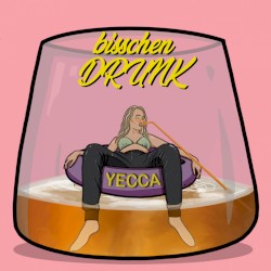Bisschen drunk