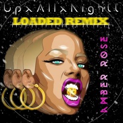 Loaded (UpxAllxNightt Remix)
