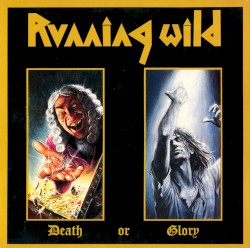 Death or Glory