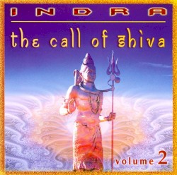 The Call of Shiva, Volume 2