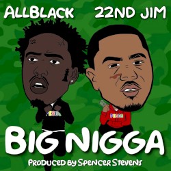 Big Nigga