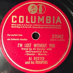 I'm Lost Without You / Triflin' Gal