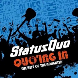Quo’ing In: The Best of the Noughties