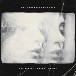 The Perfect Enemy for God