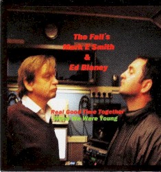 Real Good Time Together / When We Were Young