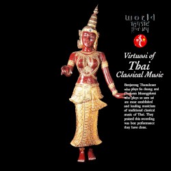 Virtuosi of Thai Classical Music