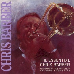 The Essential Chris Barber