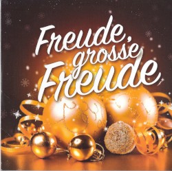 Freude, grosse Freude