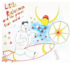 Little Rocketman and the Planet That Moved