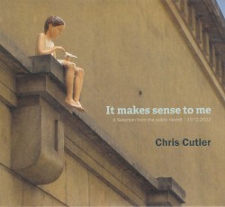 It makes sense to me (A selection from the public record | 1972-2022)