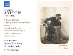 Axiotis: A Love Trilogy – Symphonic Impressions