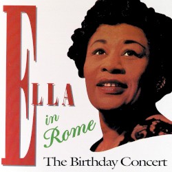 Ella in Rome: The Birthday Concert