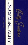 Uncommerciality Volume 1