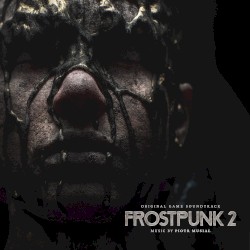Frostpunk 2: Original Soundtrack