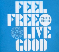 Feel Free Live Good