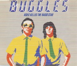 Video Killed the Radio Star