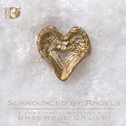 Surrounded by Angels: A Christmas Celebration with Ensemble Galilei
