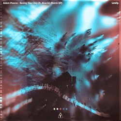 Saving Your Day The Remixes