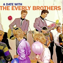 A Date With The Everly Brothers