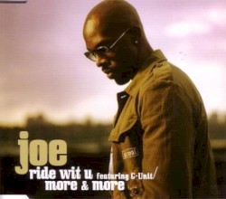 Ride Wit U / More & More