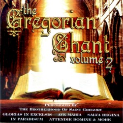 The Gregorian Chant Volume 2