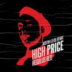 High Price (Austin Leeds Remix)