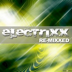 Electrixx Re-Mixxed