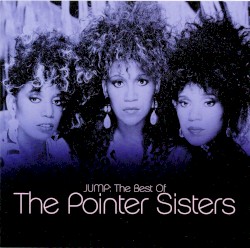 Jump: The Best of The Pointer Sisters
