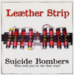 Suicide Bombers: Who Told You to Die That Way?