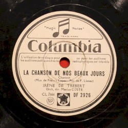 La Chanson de nos beaux jours / Dans mon refrain y a de la musique