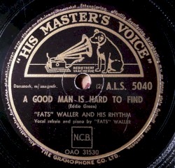 A Good Man Is Hard to Find / The Girl I Left Behind Me