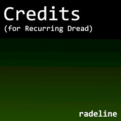 Credits (for "Recurring Dread")