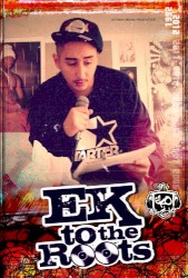 EK to the Roots