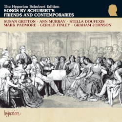 Songs by Schubert's Friends and Contemporaries