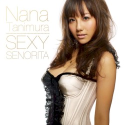 If I’m not the one / SEXY SENORITA