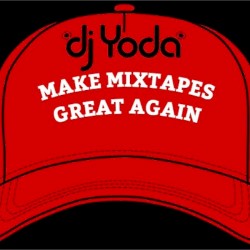 Make Mixtapes Great Again