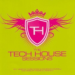 The Tech House Sessions