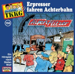 TKKG 156: Erpresser fahren Achterbahn