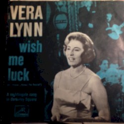 Wish Me Luck / A Nightingale Sang in Berkeley Square