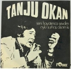 Seni Hayatımca Sevdim / Öyle Sarhoş Olsam Ki