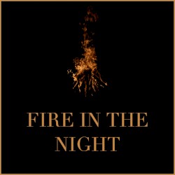 Fire in the Night