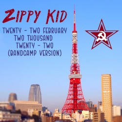 Twenty - Two February Two Thousand Twenty - Two (Bancamp Version)