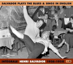 IntĂ©grale, Vol. 4 : Salvador Plays the Blues & Sings in English 1956â1958