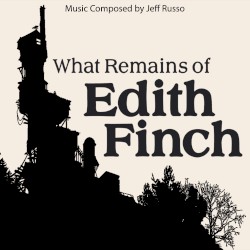 What Remains of Edith Finch (Original Soundtrack)