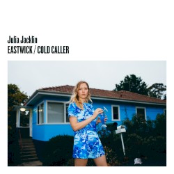 Eastwick / Cold Caller