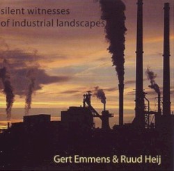 Silent Witnesses of Industrial Landscapes