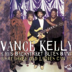 What Three Old Ladies Can Do: Chicago Blues Session, Volume 54